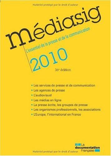 Médiasig 2010 : l'essentiel de la presse et de la communication