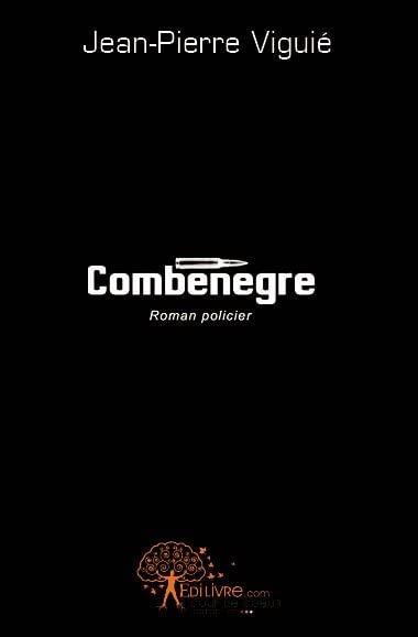 Combenegre : roman policier