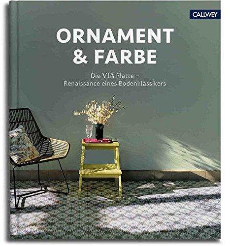 Ornament & Farbe: Die VIA Platte - Renaissance eines Bodenklassikers