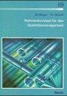 Rahmenkonzept für das Qualitätsmanagement, Neue Strategien zur Qualitätsverbesserung: Hrsg. v. DIN Deutsches Inst. f. Normung.