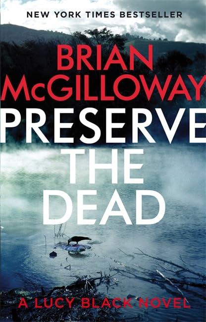 Preserve the Dead (DS Lucy Black, Band 2)