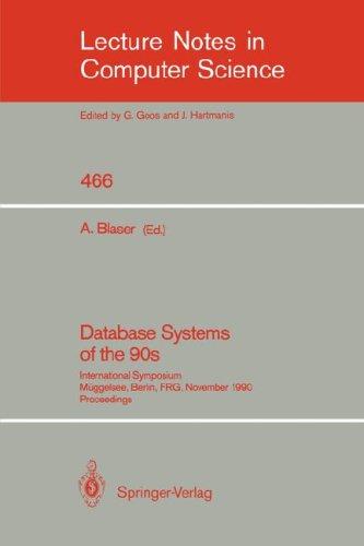 Database Systems of the 90s: International Symposium, M??ggelsee, Berlin, FRG, November 5-7, 1990, Proceedings: International Symposium Proceedings (Lecture Notes in Computer Science)