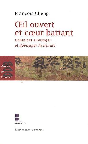 Oeil ouvert et coeur battant : comment envisager et dévisager la beauté