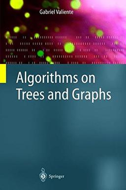 Algorithms on Trees and Graphs