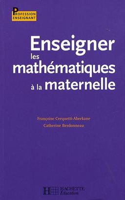 Enseigner les mathématiques à la maternelle