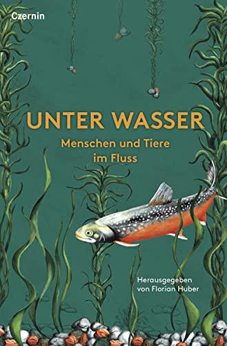 Unter Wasser: Menschen und Tiere im Fluss