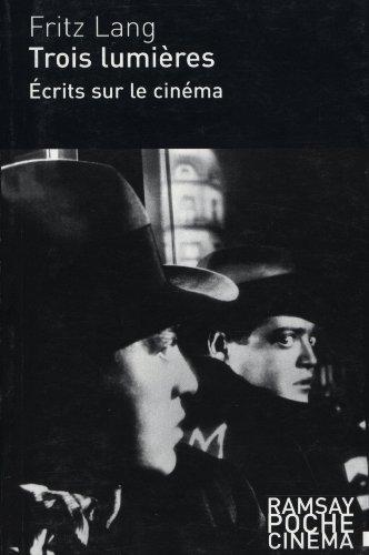 Trois lumières : écrits sur le cinéma