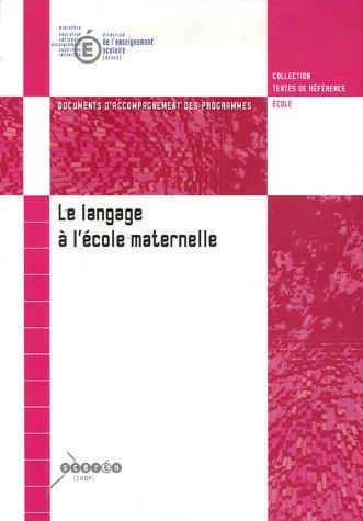 Le langage à l'école maternelle