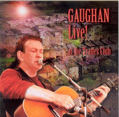 Gaughan Live! at the Trades Club