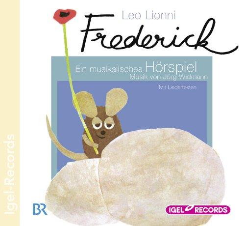 Frederick. CD. . Ein musikalisches Hörspiel. Mit Liedertexten