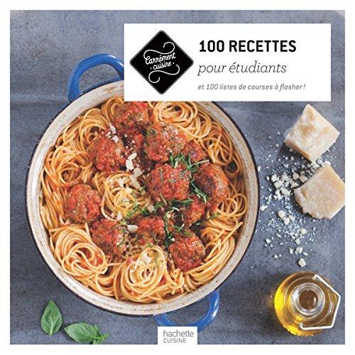 100 recettes pour étudiants : et 100 listes de courses à flasher !