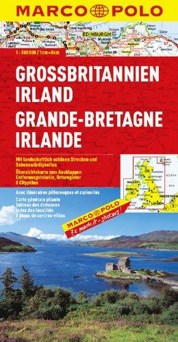 MARCO POLO Länderkarte Großbritannien, Irland 1:800.000: Mit landschaftlich schönen Strecken und Sehenswürdigkeiten. Übersichtskarte zum Ausklappen. Entfernungstabelle, Ortsregister. 8 Citypläne