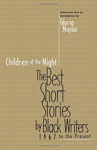 Children of the Night: The Best Short Stories by Black Writers, 1967 to Present: The Best Short Stories by Black Writers, 1967 to the Present (Short Story)