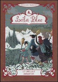 Le libellule adamantine. Leila blue