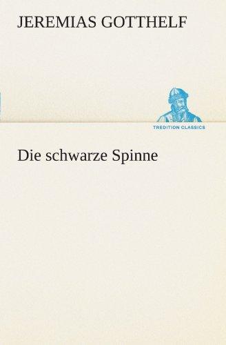 Die schwarze Spinne (TREDITION CLASSICS)