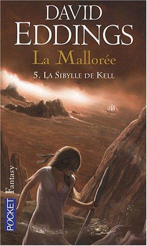 La Mallorée. Vol. 5. La sybille de Kell