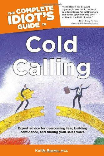 The Complete Idiot's Guide to Cold Calling