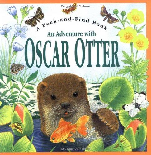 An Adventure with Oscar Otter (Peek and Find (PGW))