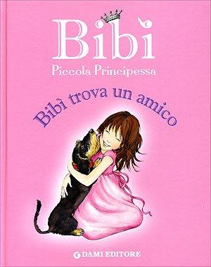 Bibì trova un amico. Bibì piccola principessa