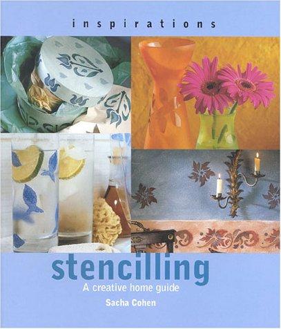 Stenciling: A Creative Home Guide (Inspirations)