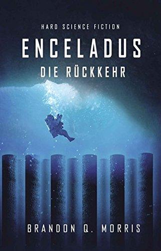 Enceladus - Die Rückkehr (Die Eismonde des Saturn)