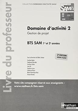 Domaine d'activité 2 - Gestion de projet - BTS SAM 1re et 2e années - Professeur - 2021