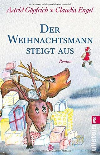 Der Weihnachtsmann steigt aus: Roman