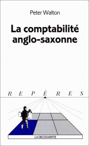 La comptabilité anglo-saxonne