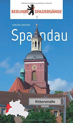 Spandau: Berliner Spaziergänge