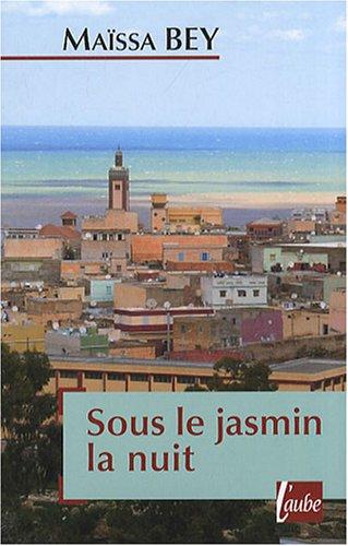 Sous le jasmin la nuit