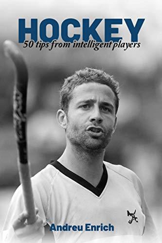 Hockey: 50 Tips From Intelligent Players