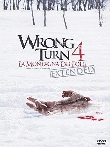 Wrong turn 4 - La montagna dei folli (extended version) [IT Import]