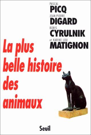 La plus belle histoire des animaux