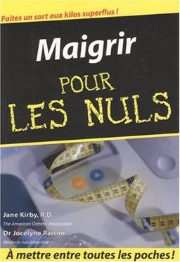 Maigrir pour les nuls