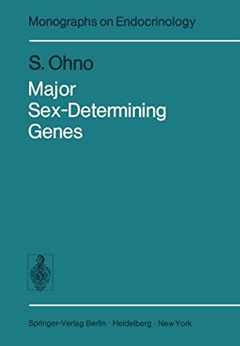 Major Sex-Determining Genes (Monographs on Endocrinology, 11)