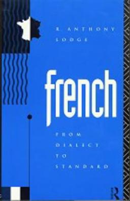 French: From Dialect to Standard