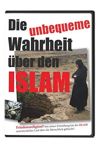 Die unbequeme Wahrheit über den Islam