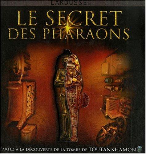 Le secret des pharaons