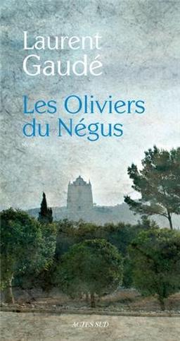 Les oliviers du Négus