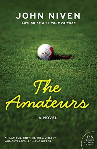 The Amateurs: A Novel (P.S.)