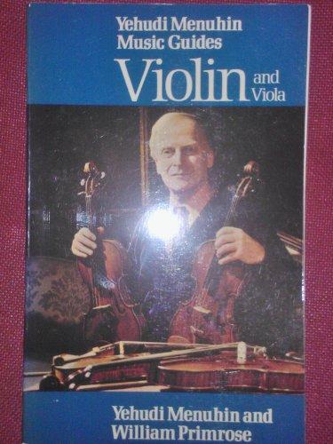 Violin and Viola (Yehudi Menuhin music guides)