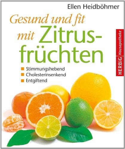 Gesund und fit mit Zitrusfrüchten