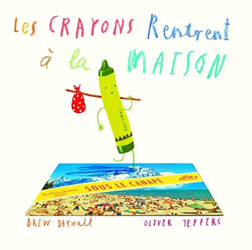 Les crayons rentrent à la maison