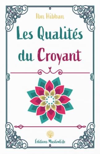 Les Qualités du Croyant