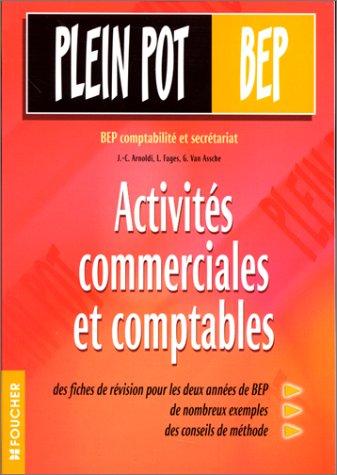 Activités commerciales et comptables, BEP comptabilité et secrétariat (Foucher)