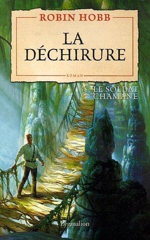 Le soldat chamane. Vol. 1. La déchirure