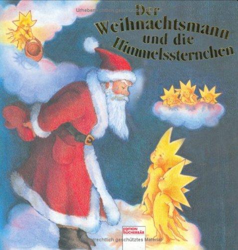 Der Weihnachtsmann und die Himmelssternchen