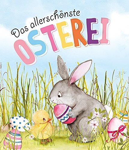 Das allerschönste Osterei