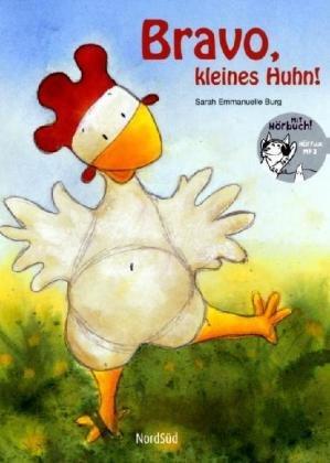 Bravo, kleines Huhn!