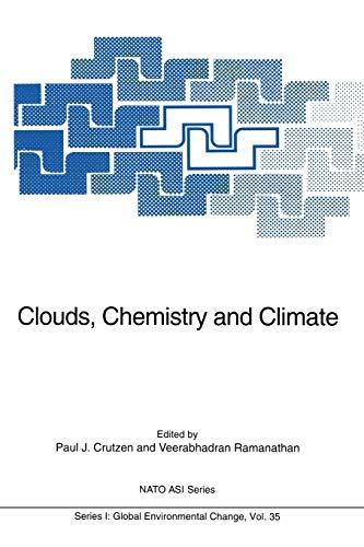 Clouds, Chemistry and Climate (Nato ASI Subseries I:, 35, Band 35)